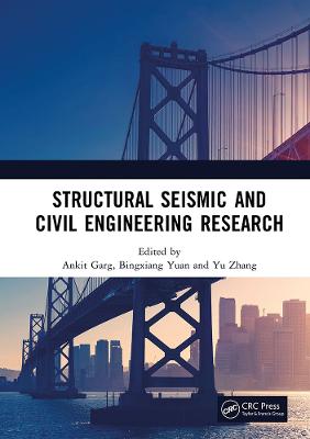 Structural Seismic and Civil Engineering Research: Proceedings of the 4th International Conference on Structural Seismic and Civil Engineering Research (ICSSCER 2022), Qingdao, China, 21-23 October 2022
