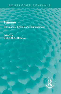 Famine: Its Causes, Effects and Management