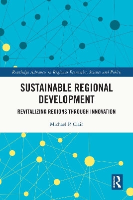 Sustainable Regional Development: Revitalizing Regions through Innovation