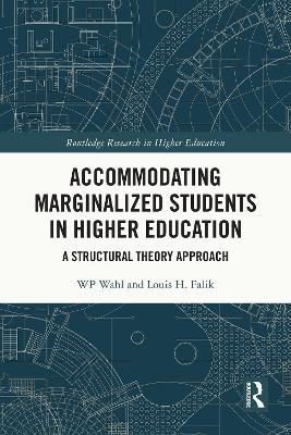 Accommodating Marginalized Students in Higher Education: A Structural Theory Approach