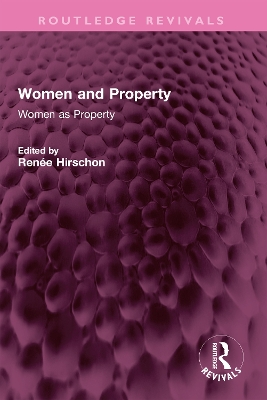 Women and Property: Women as Property