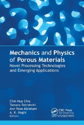 Mechanics and Physics of Porous Materials: Novel Processing Technologies and Emerging Applications