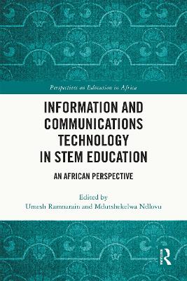 Information and Communications Technology in STEM Education: An African Perspective