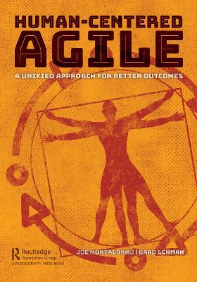 Human-Centered Agile: A Unified Approach for Better Outcomes