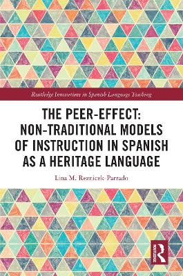 Peer-Effect: Non-Traditional Models of Instruction in Spanish as a Heritage Language