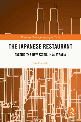 Japanese Restaurant: Tasting the New Exotic in Australia