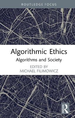 Algorithmic Ethics: Algorithms and Society