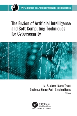 Fusion of Artificial Intelligence and Soft Computing Techniques for Cybersecurity