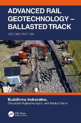 Advanced Rail Geotechnology - Ballasted Track