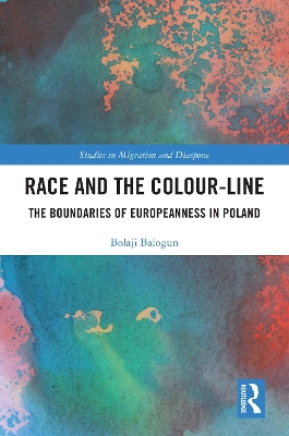 Race and the Colour-Line: The Boundaries of Europeanness in Poland