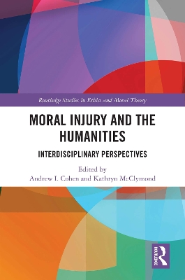 Moral Injury and the Humanities: Interdisciplinary Perspectives