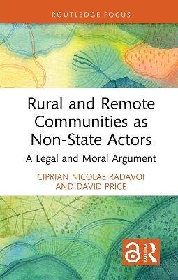 Rural and Remote Communities as Non-State Actors: A Legal and Moral Argument