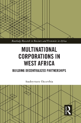 Multinational Corporations in West Africa: Building Decentralized Partnerships