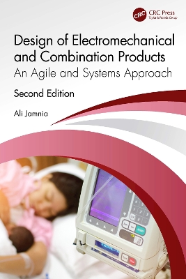 Design of Electromechanical and Combination Products: An Agile and Systems Approach