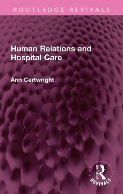 Human Relations and Hospital Care