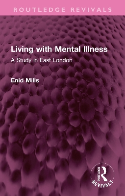 Living with Mental Illness: A Study in East London