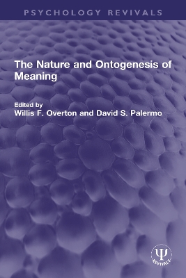 Nature and Ontogenesis of Meaning