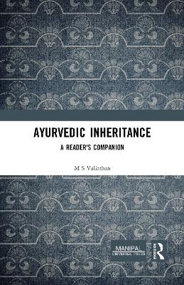 Ayurvedic Inheritance: A Reader's Companion