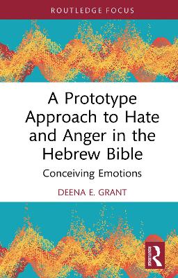 Prototype Approach to Hate and Anger in the Hebrew Bible