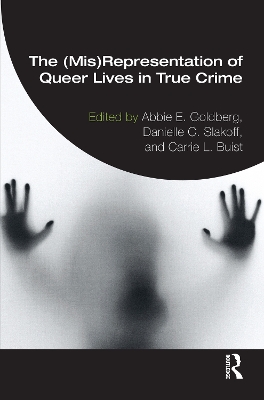(Mis)Representation of Queer Lives in True Crime