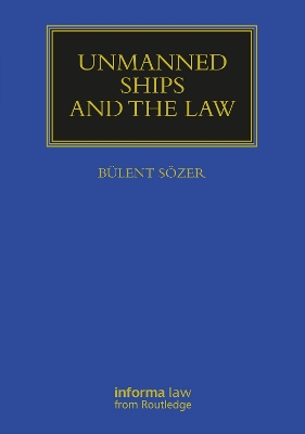 Unmanned Ships and the Law