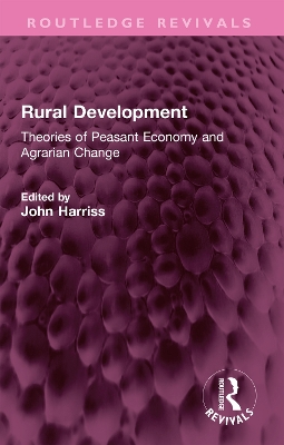 Rural Development: Theories of Peasant Economy and Agrarian Change