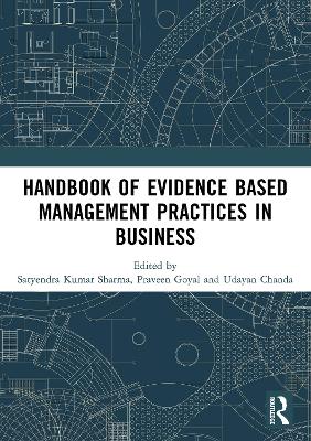 Handbook of Evidence Based Management Practices in Business