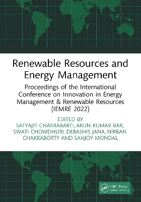 Renewable Resources and Energy Management: Proceedings of the International Conference on Innovation in Energy Management & Renewable Resources (IEMRE 2022)