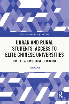 Urban and Rural Students' Access to Elite Chinese Universities: Contextualising Bourdieu in China
