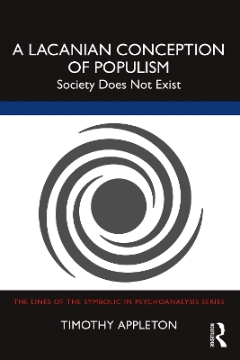 Lacanian Conception of Populism: Society Does Not Exist