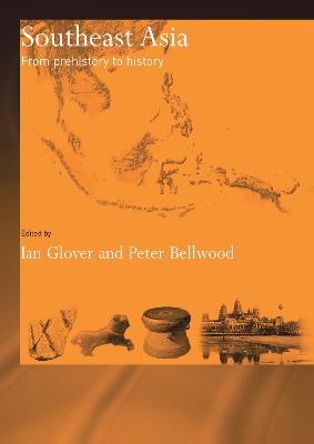 Southeast Asia: From Prehistory to History