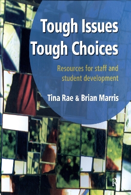 Tough Issues, Tough Choices: Resources for Staff and Student Development