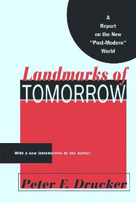 Landmarks of Tomorrow: A Report on the New Post Modern World