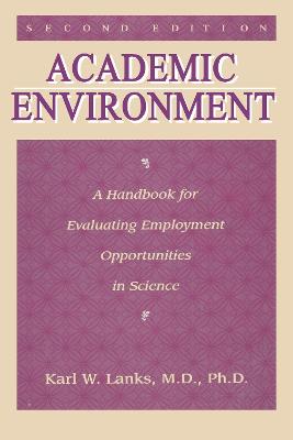 Academic Environment: A Handbook For Evaluating Employment Opportunities In Science