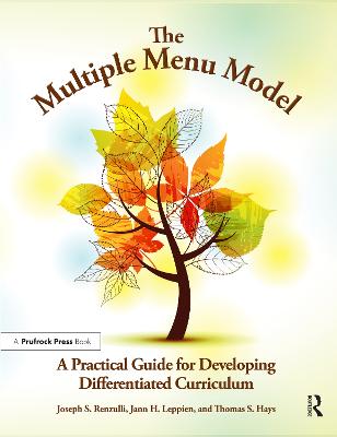 Multiple Menu Model: A Practical Guide for Developing Differentiated Curriculum