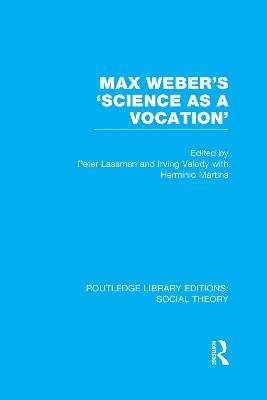 Max Weber's 'Science as a Vocation'