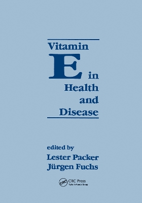 Vitamin E in Health and Disease: Biochemistry and Clinical Applications
