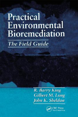 Practical Environmental Bioremediation: The Field Guide, Second Edition