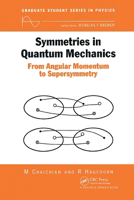 Symmetries in Quantum Mechanics: From Angular Momentum to Supersymmetry (PBK)