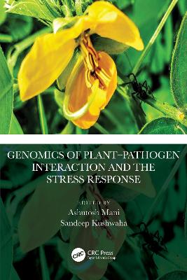 Genomics of Plant-Pathogen Interaction and the Stress Response