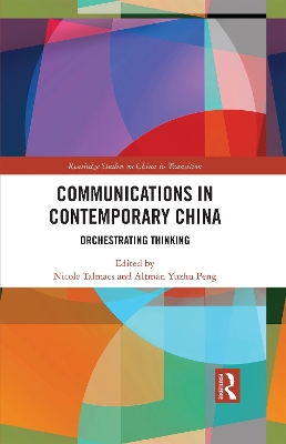 Communications in Contemporary China: Orchestrating Thinking