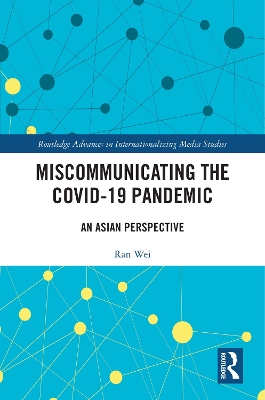 Miscommunicating the COVID-19 Pandemic: An Asian Perspective