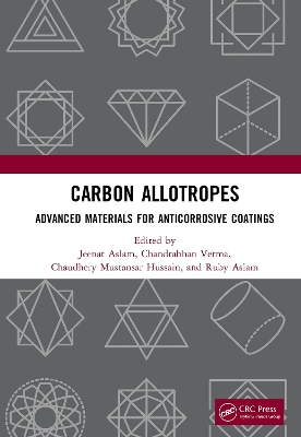 Carbon Allotropes: Advanced Materials for Anticorrosive Coatings