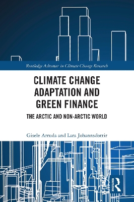 Climate Change Adaptation and Green Finance: The Arctic and Non-Arctic World