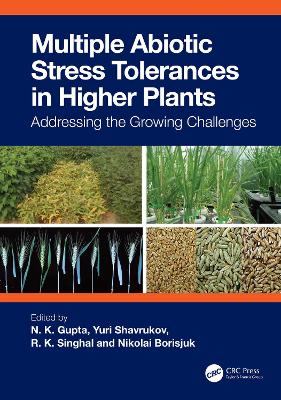 Multiple Abiotic Stress Tolerances in Higher Plants: Addressing the Growing Challenges