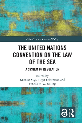 United Nations Convention on the Law of the Sea: A System of Regulation