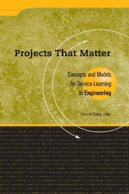 Projects That Matter: Concepts and Models for Service-Learning in Engineering