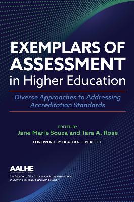 Exemplars of Assessment in Higher Education: Diverse Approaches to Addressing Accreditation Standards