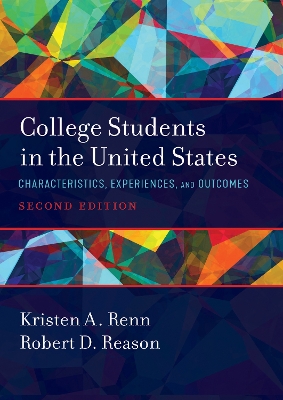 College Students in the United States: Characteristics, Experiences, and Outcomes