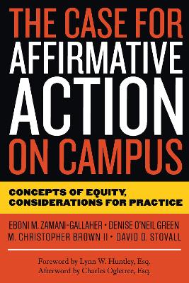 Case for Affirmative Action on Campus: Concepts of Equity, Considerations for Practice